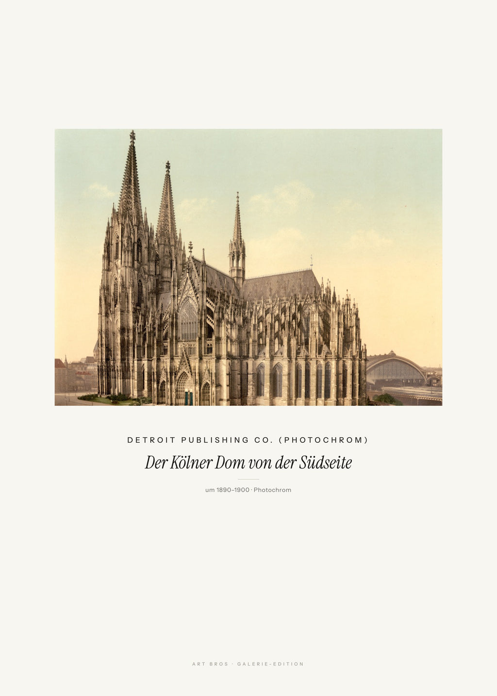 Der Kölner Dom von der Südseite – Detroit Publishing Co. (Photochrom) – Kunstdruck – Art Bros