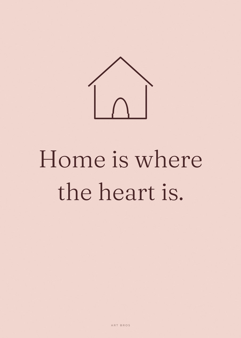Spruch-Poster Home is where the heart is – Art Bros