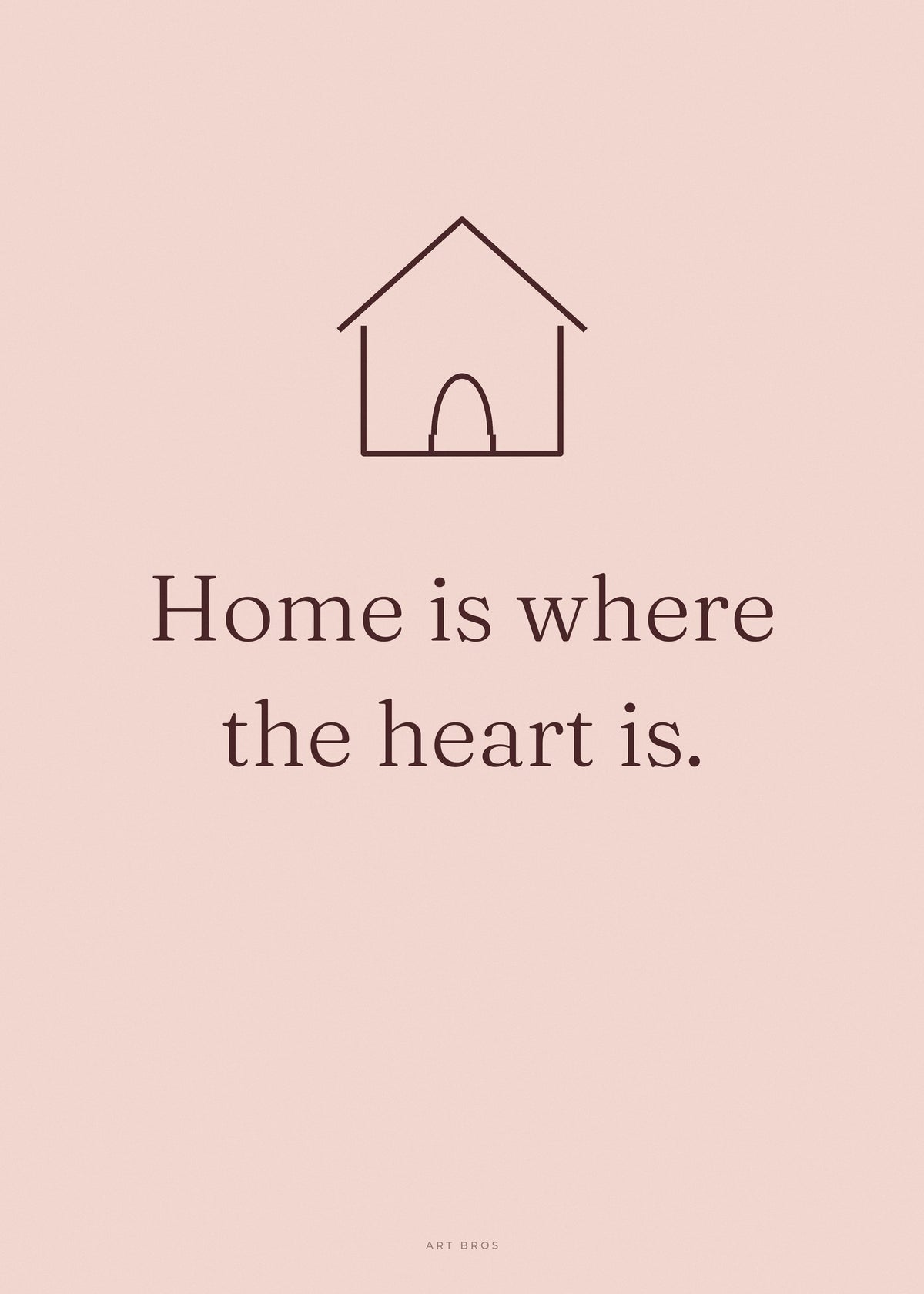 Spruch-Poster Home is where the heart is – Art Bros