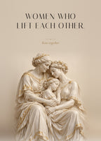 Women Who Lift Each Other – Drei Generationen Poster – Art Bros