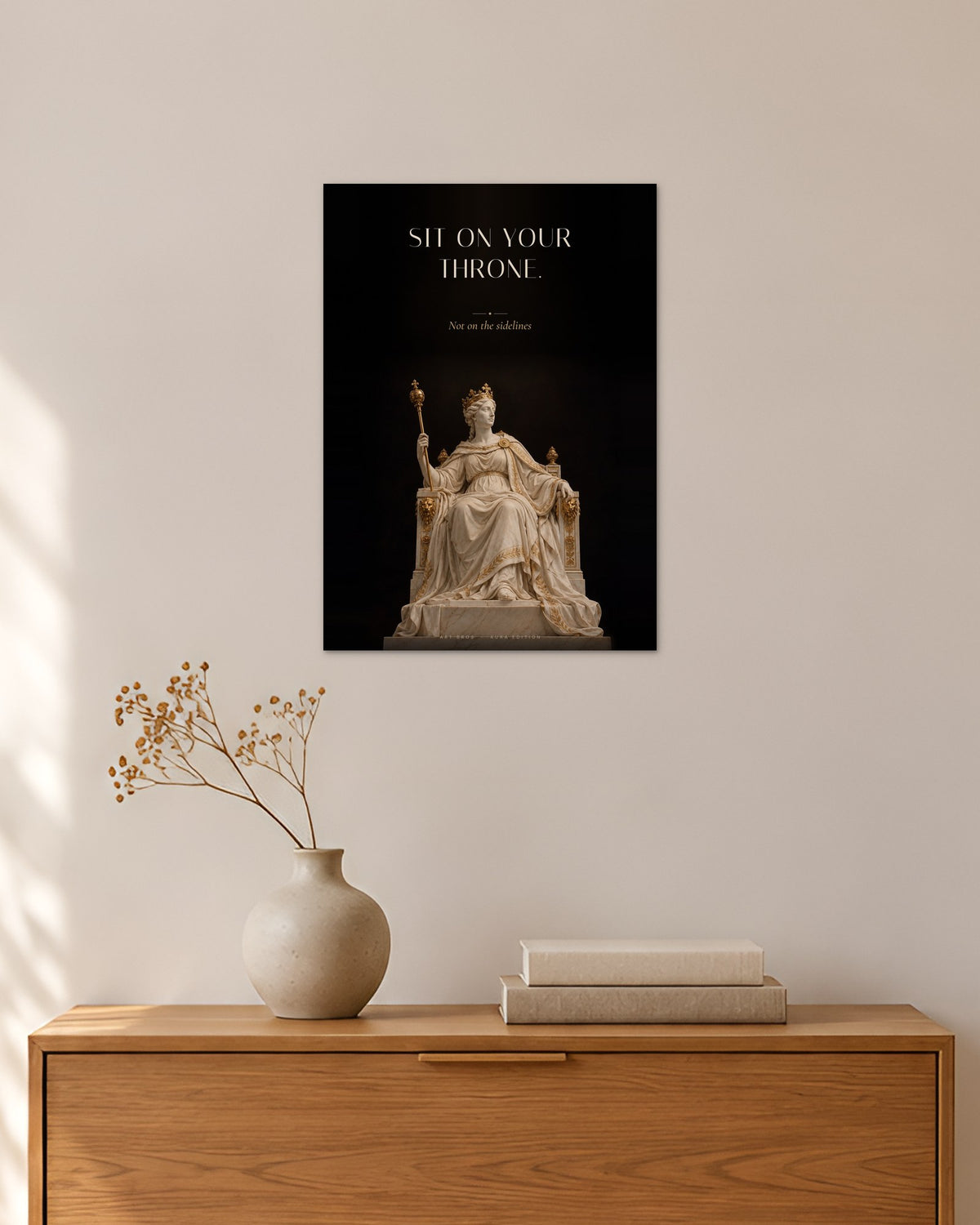 Sit on Your Throne – Thron Poster – 30 × 42 cm ohne Rahmen – Raumansicht – Art Bros