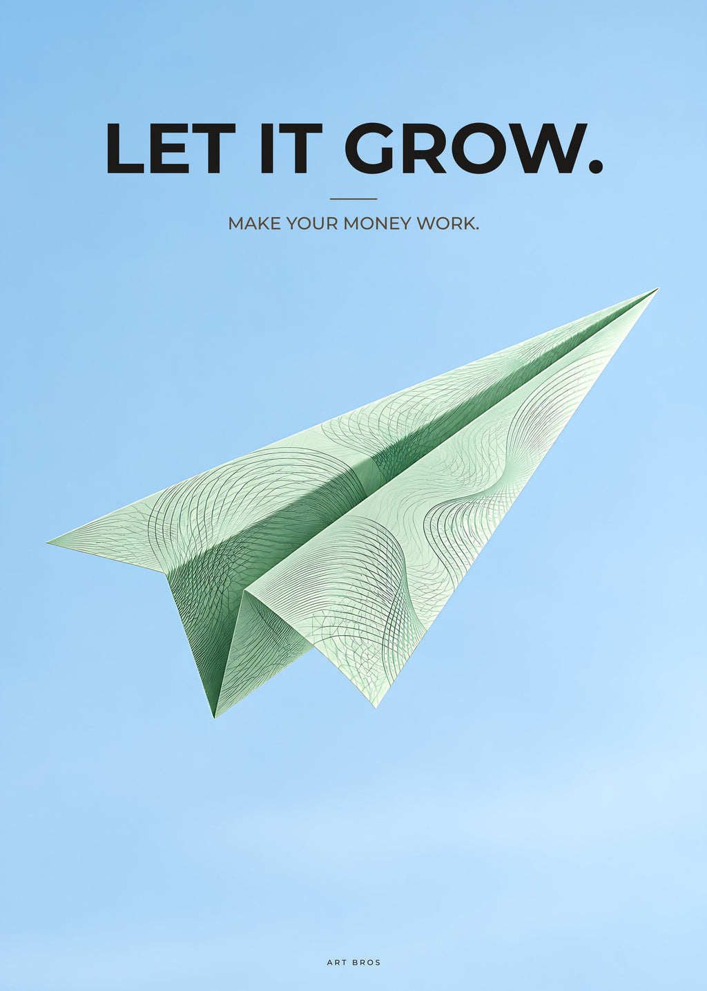 Poster Let It Grow – Geld und Business – Art Bros
