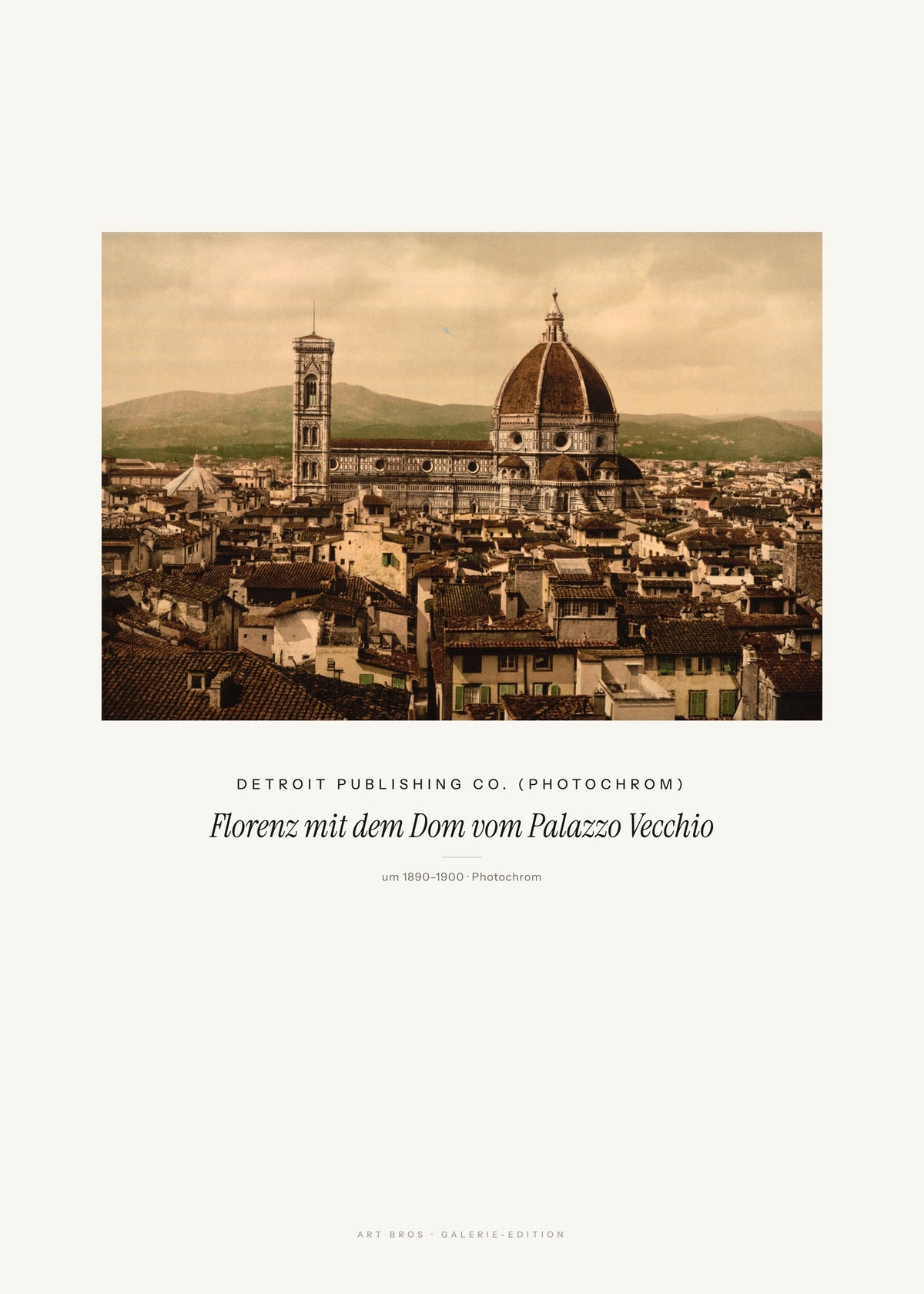 Florenz mit dem Dom vom Palazzo Vecchio – Detroit Publishing Co. (Photochrom) – Kunstdruck – Art Bros