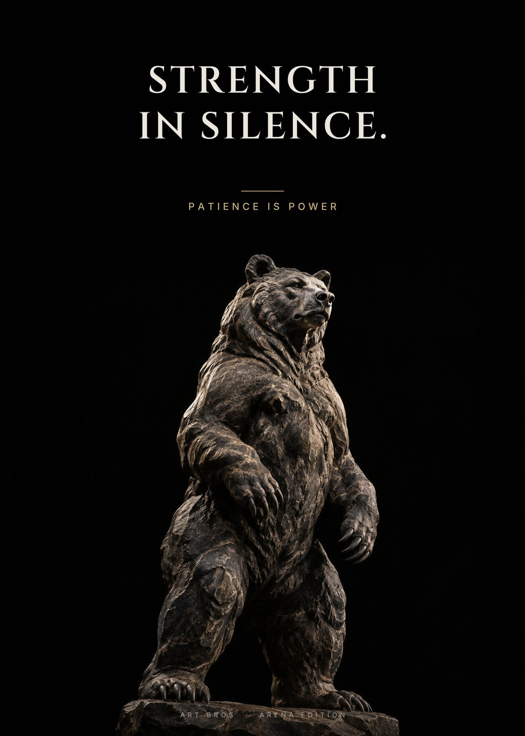 Strength in Silence – Bär Poster – Art Bros