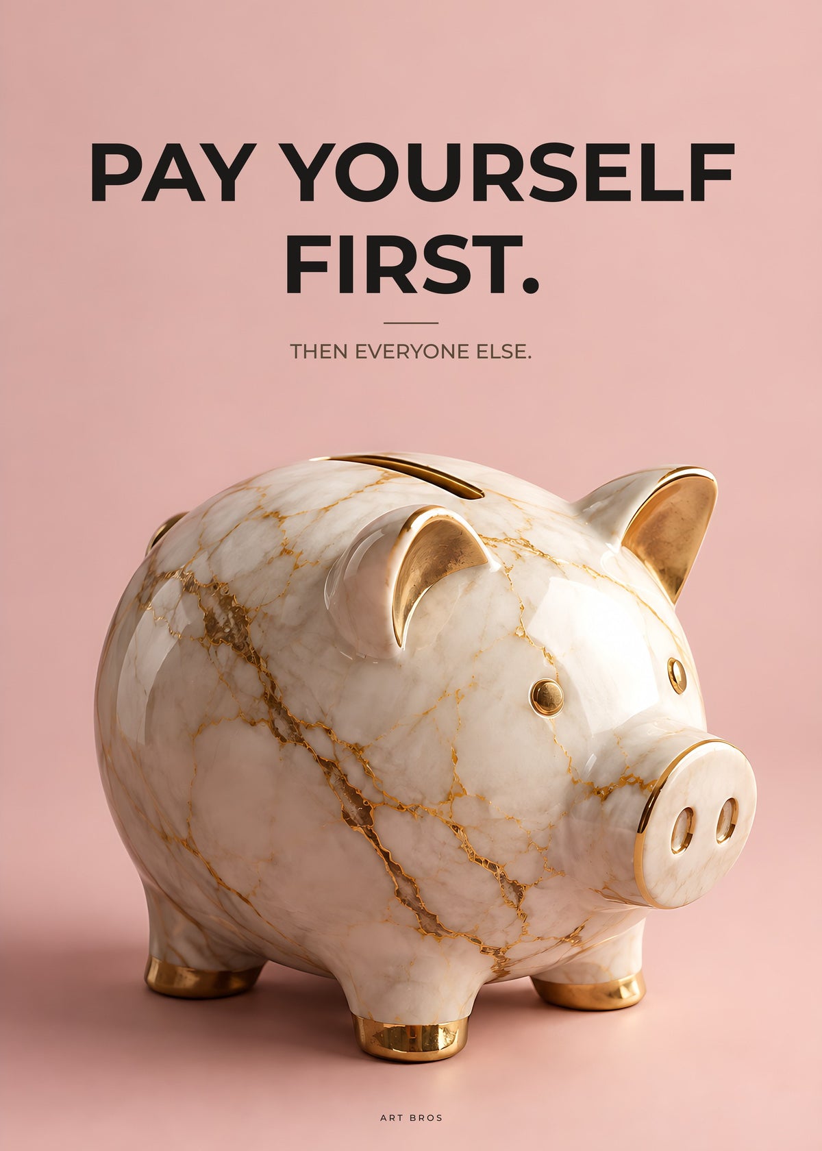 Poster Pay Yourself First – Geld und Business – Art Bros