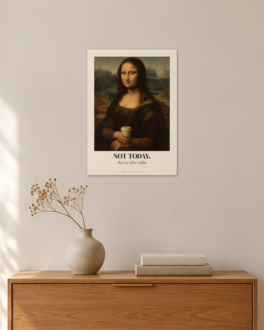 Mona Lisa – „Not Today“ | Klassiker neu gedacht – 30 × 42 cm ohne Rahmen – Raumansicht – Art Bros