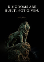 Kingdoms Are Built, Not Given – Löwe auf dem Felsen Poster – Art Bros