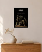 Get Up – Aufstehen Poster – 30 × 42 cm ohne Rahmen – Raumansicht – Art Bros
