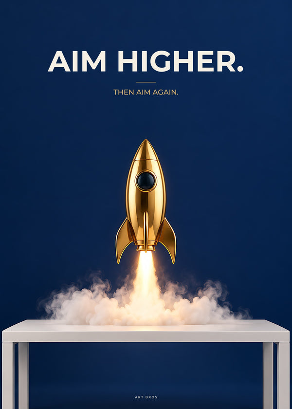 Poster Aim Higher – Geld und Business – Art Bros