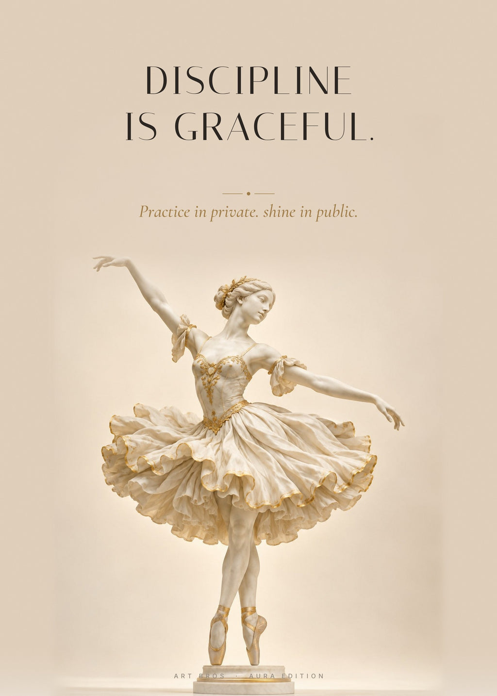 Discipline Is Graceful – Ballerina Poster – Art Bros