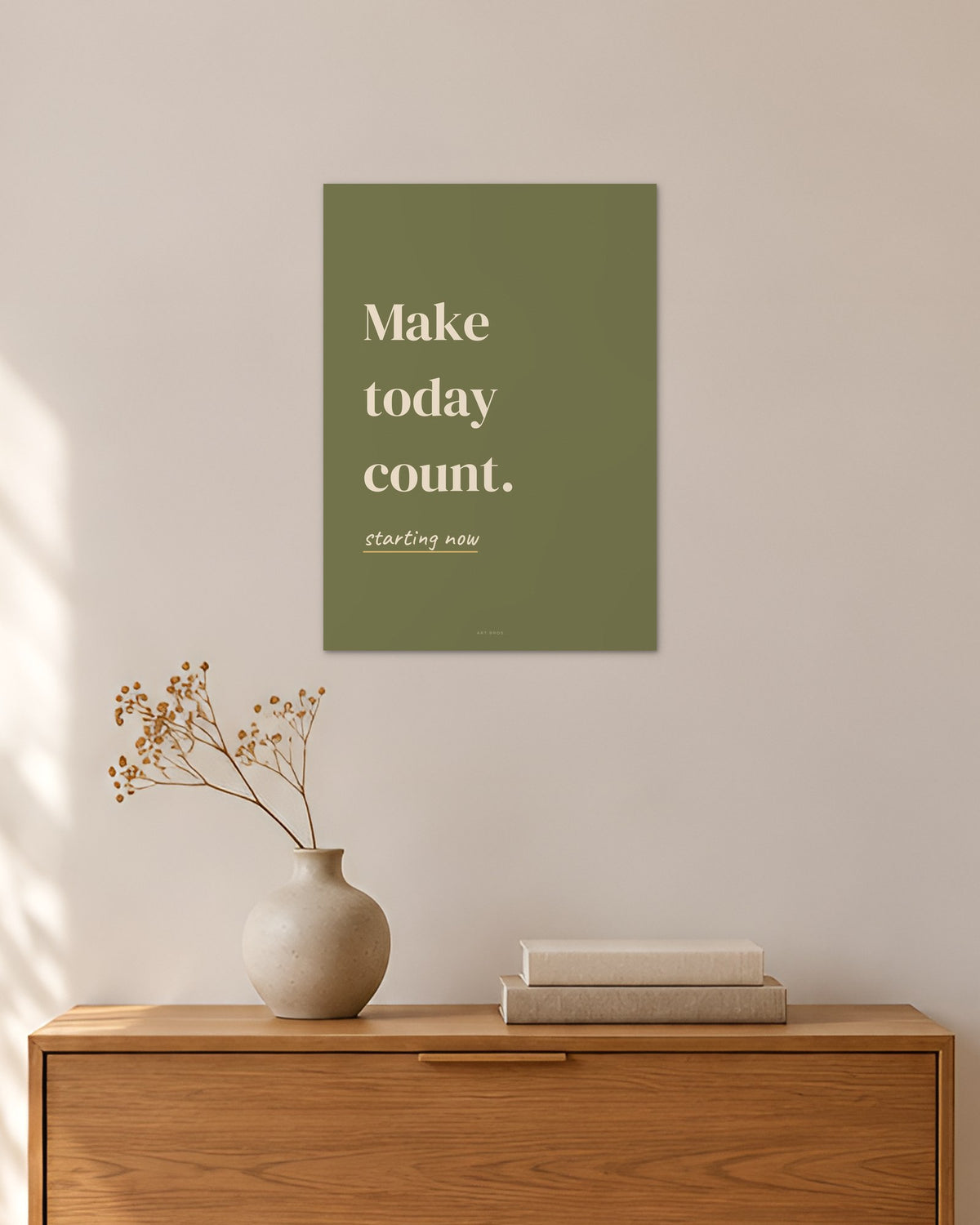 „Make today count“ – Spruch-Poster – 30 × 42 cm ohne Rahmen – Raumansicht – Art Bros