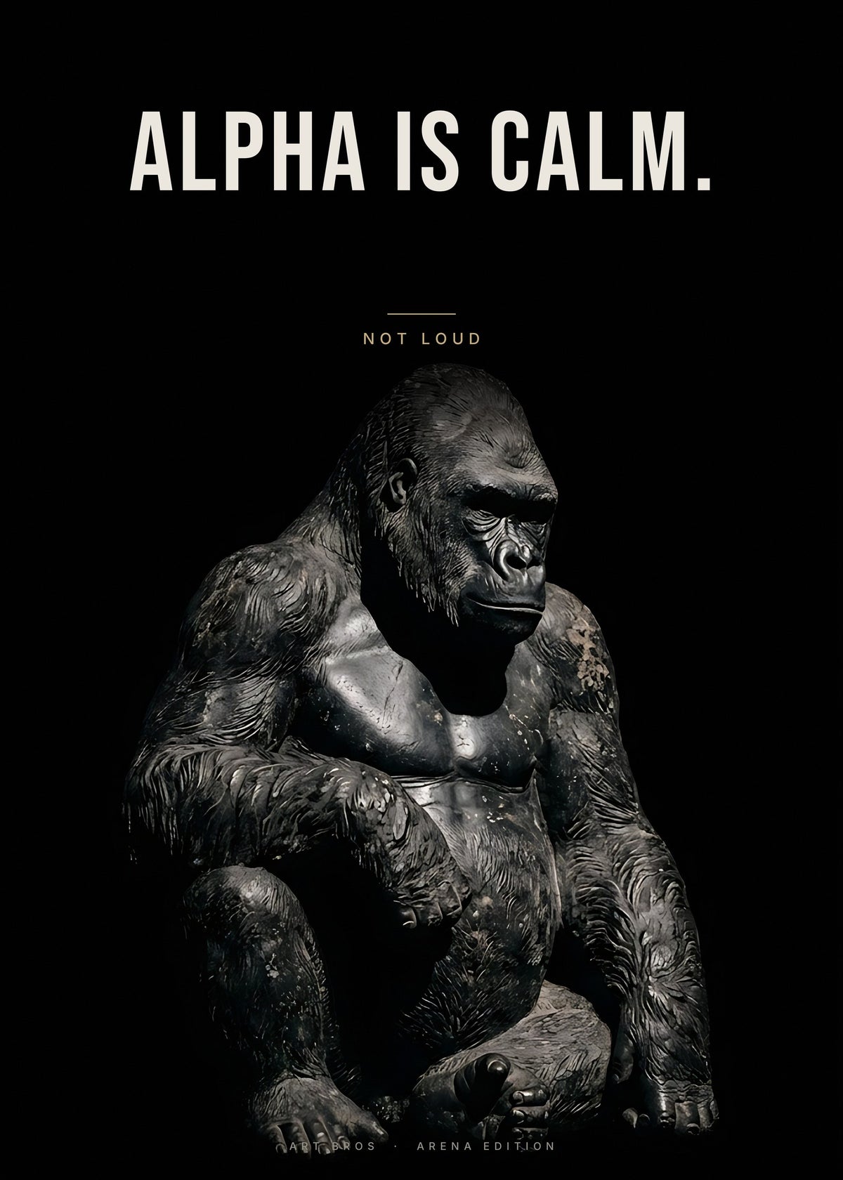 Alpha Is Calm – Gorilla Poster – Art Bros