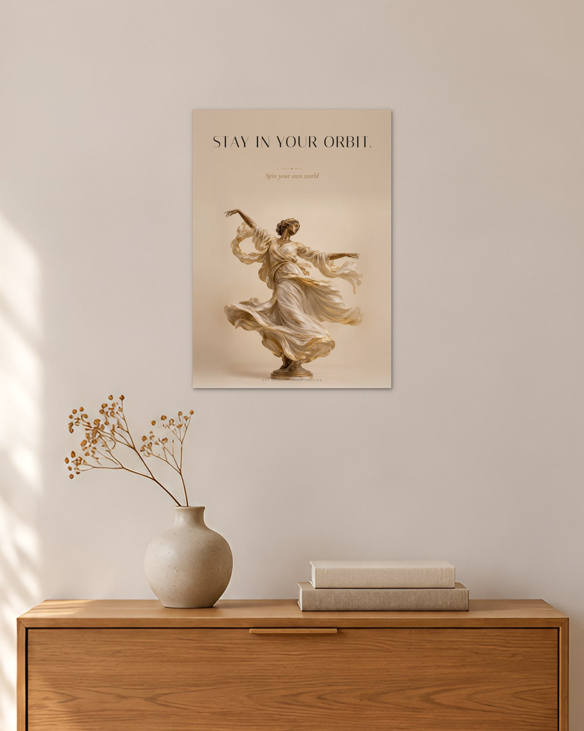Stay in Your Orbit – Pirouette Poster – 30 × 42 cm ohne Rahmen – Raumansicht – Art Bros