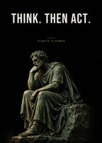 Think. Then Act – Der Denker Poster – Art Bros