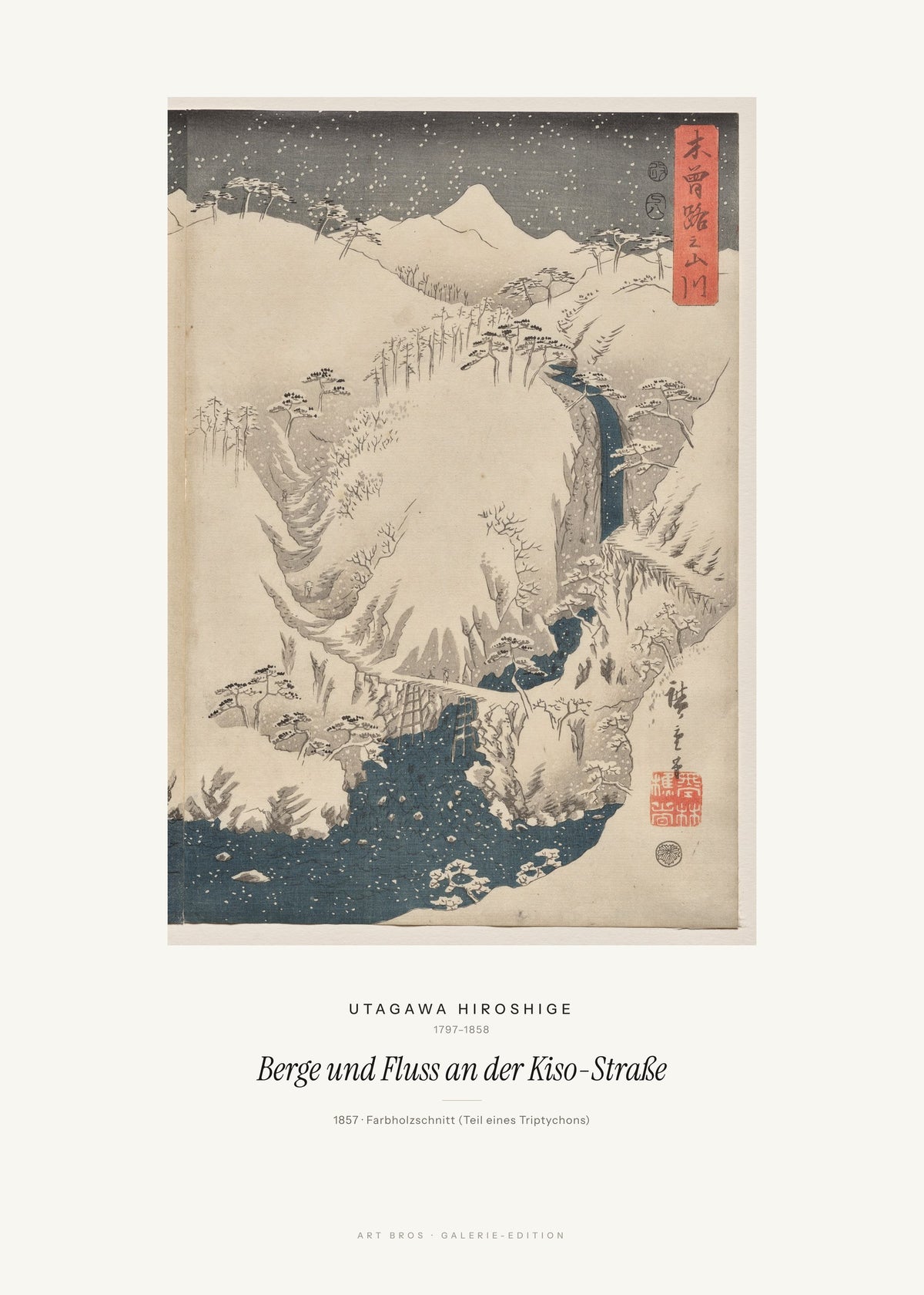 Berge und Fluss an der Kiso-Straße – Utagawa Hiroshige – Kunstdruck – Art Bros