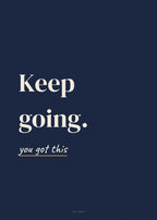 Spruch-Poster Keep going – Art Bros