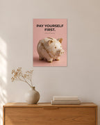 „Pay Yourself First“ – Geld & Business Poster – 30 × 42 cm ohne Rahmen – Raumansicht – Art Bros
