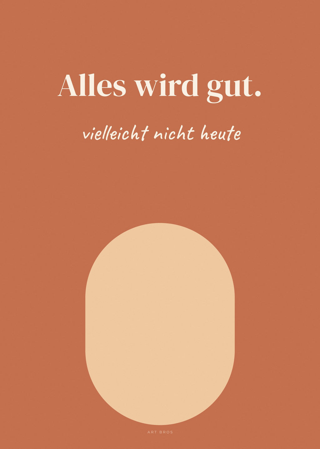 Spruch-Poster Alles wird gut – Art Bros