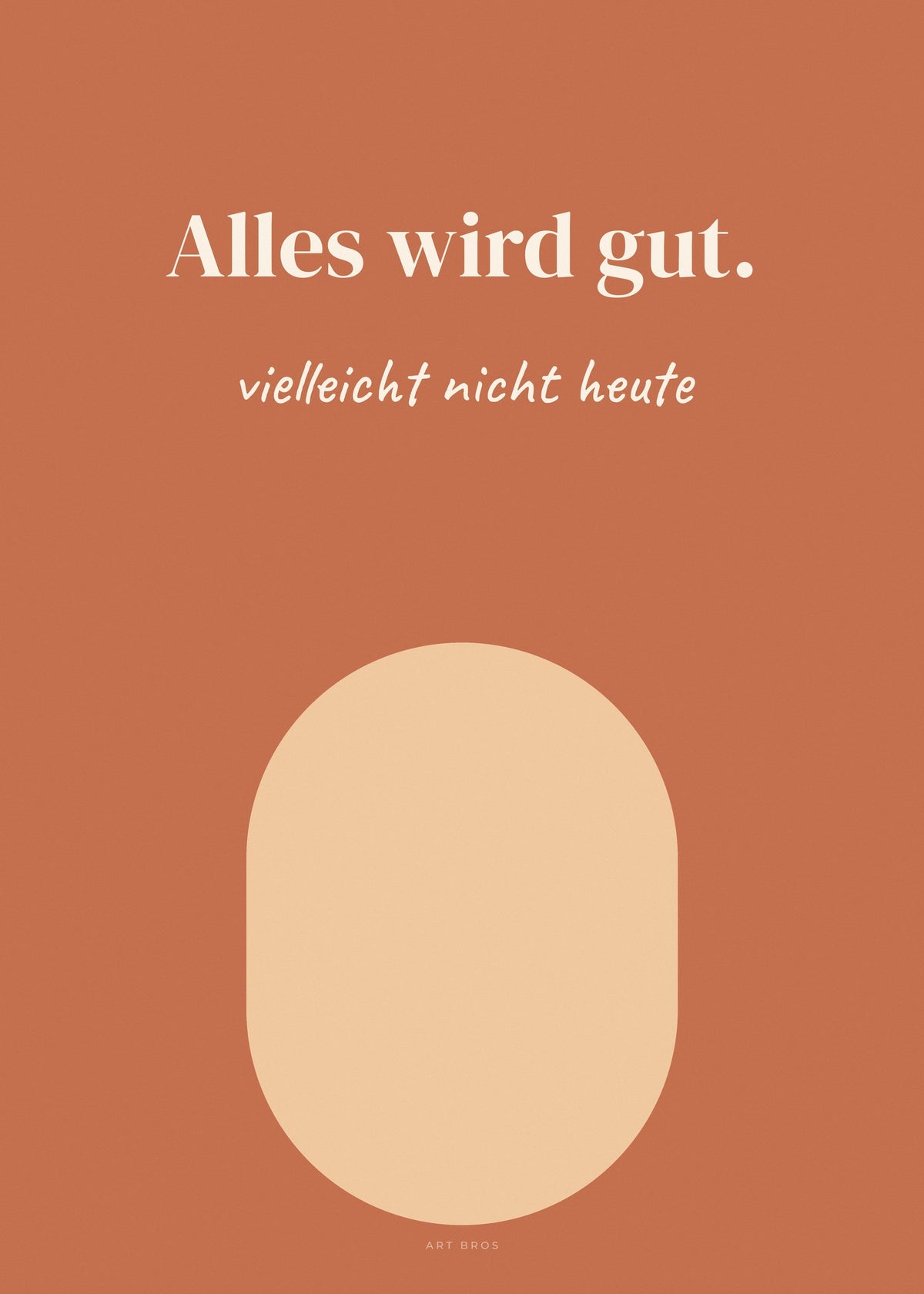 Spruch-Poster Alles wird gut – Art Bros