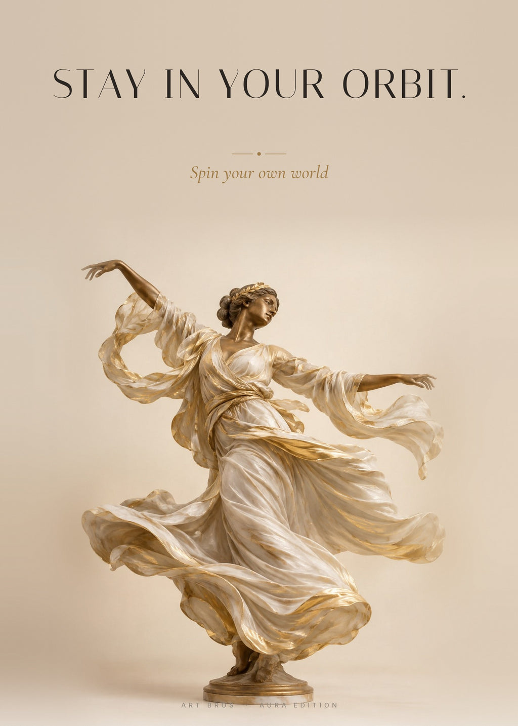 Stay in Your Orbit – Pirouette Poster – Art Bros