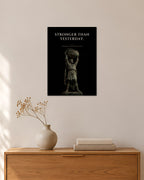 Stronger Than Yesterday – Gewichtheber Poster – 30 × 42 cm ohne Rahmen – Raumansicht – Art Bros
