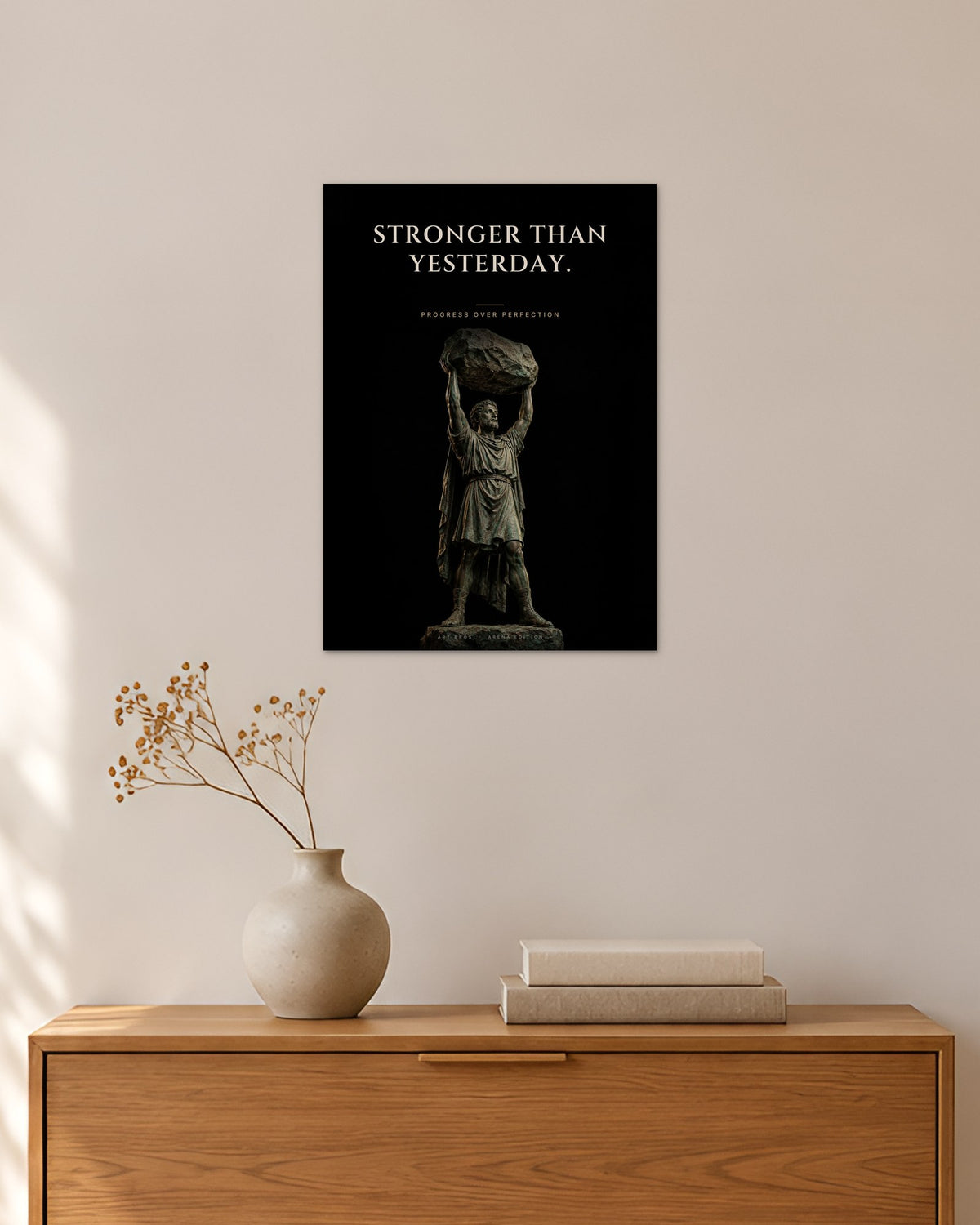 Stronger Than Yesterday – Gewichtheber Poster – 30 × 42 cm ohne Rahmen – Raumansicht – Art Bros