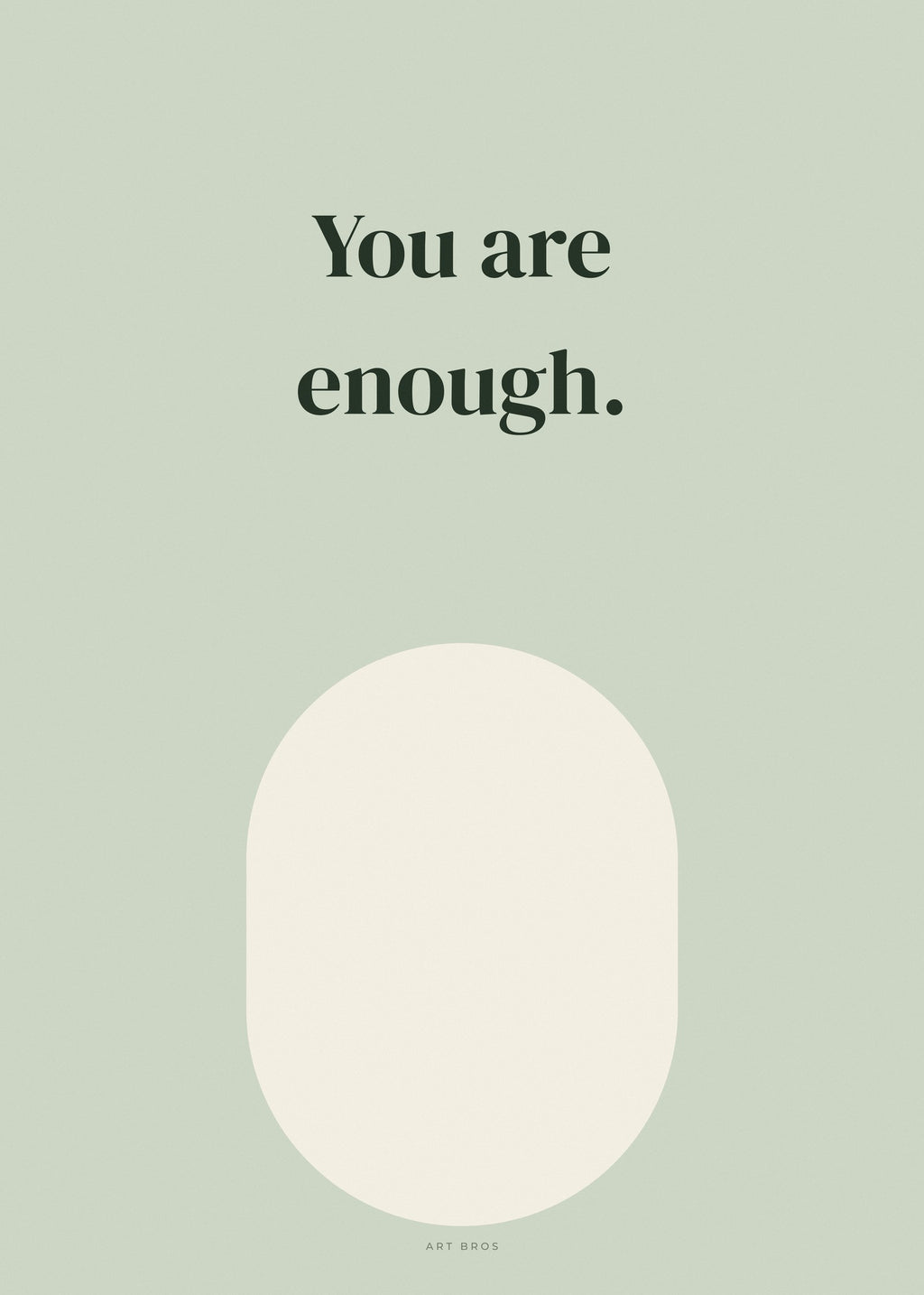 Spruch-Poster You are enough – Art Bros