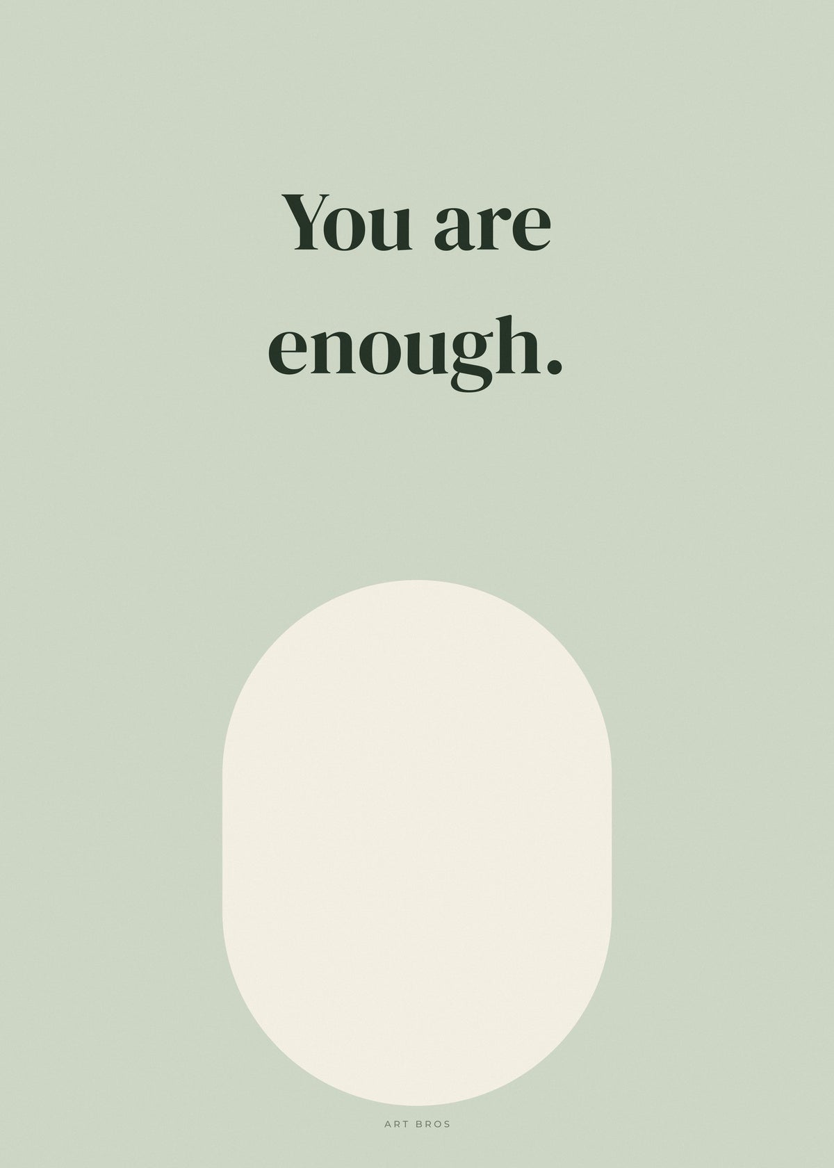 Spruch-Poster You are enough – Art Bros