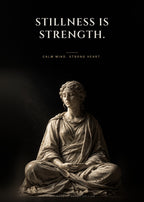 Stillness Is Strength – Stille Poster – Art Bros