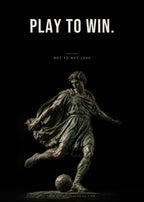 Play to Win – Fußballer Poster – Art Bros