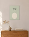 „You are enough“ – Spruch-Poster – 30 × 42 cm ohne Rahmen – Raumansicht – Art Bros