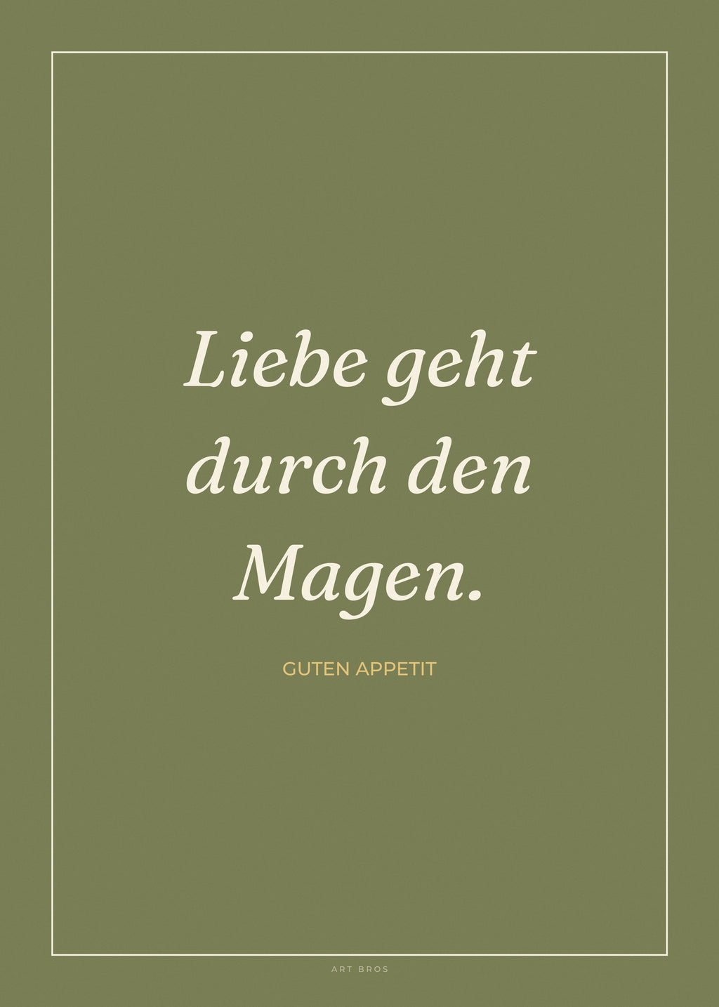 Spruch-Poster Liebe geht durch den Magen – Art Bros