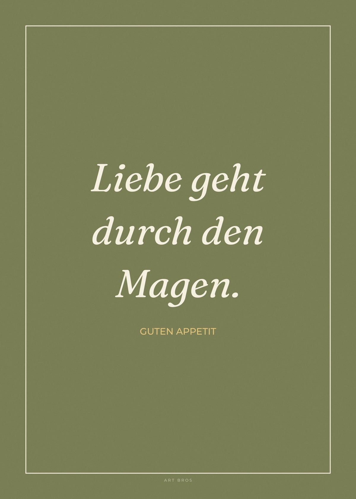 Spruch-Poster Liebe geht durch den Magen – Art Bros