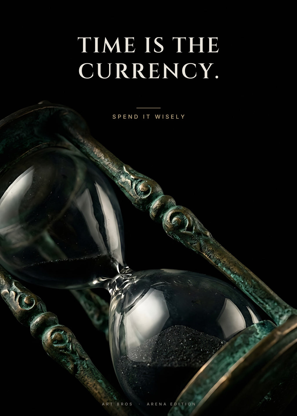 Time Is the Currency – Sanduhr Poster – Art Bros