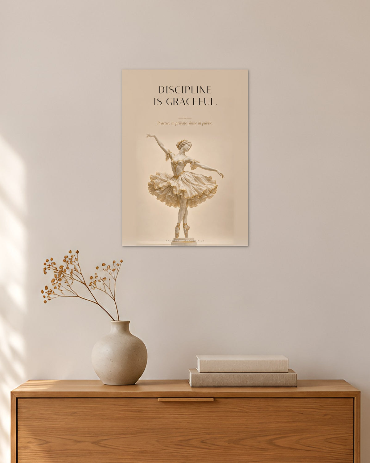 Discipline Is Graceful – Ballerina Poster – 30 × 42 cm ohne Rahmen – Raumansicht – Art Bros