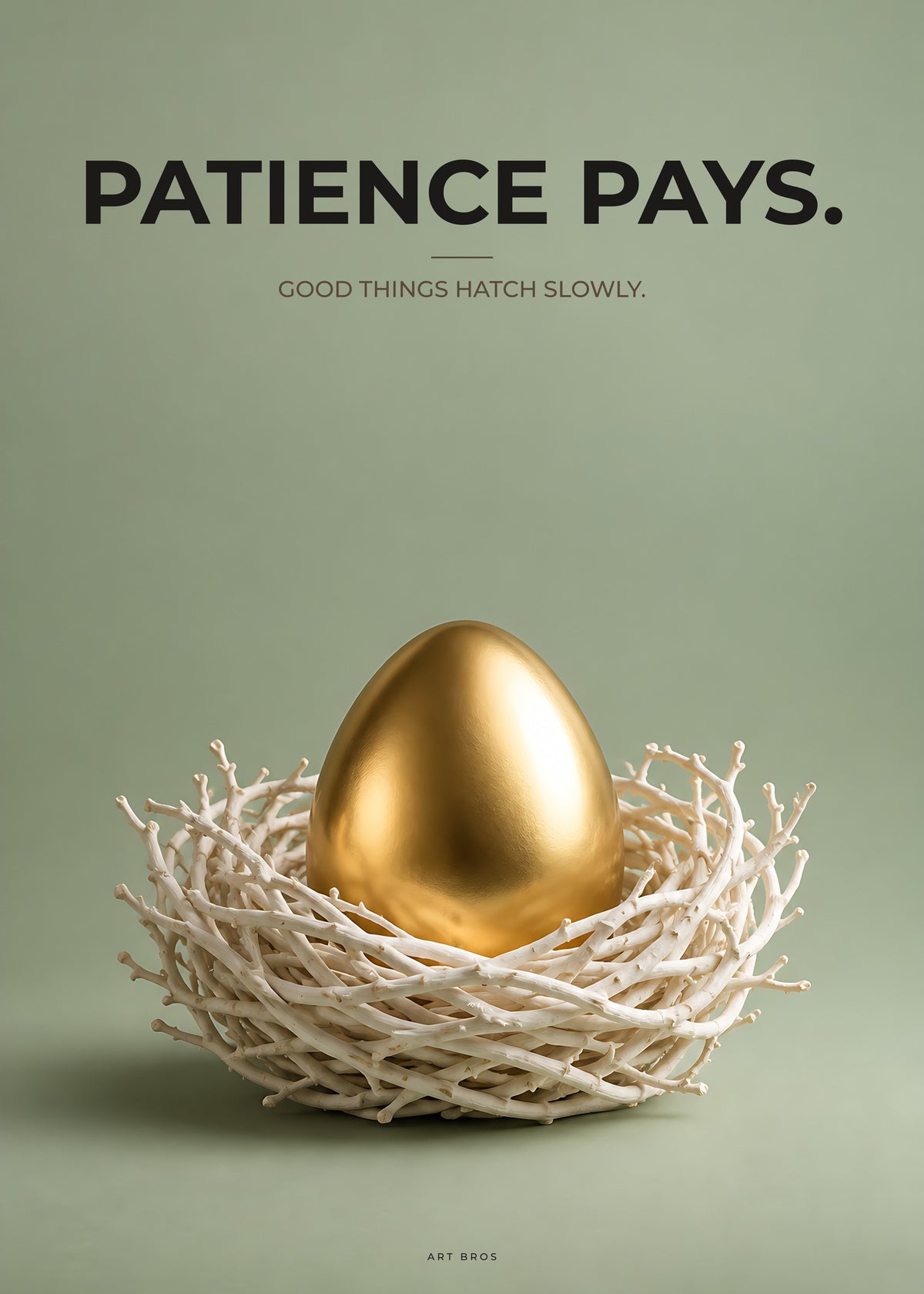 Poster Patience Pays – Geld und Business – Art Bros