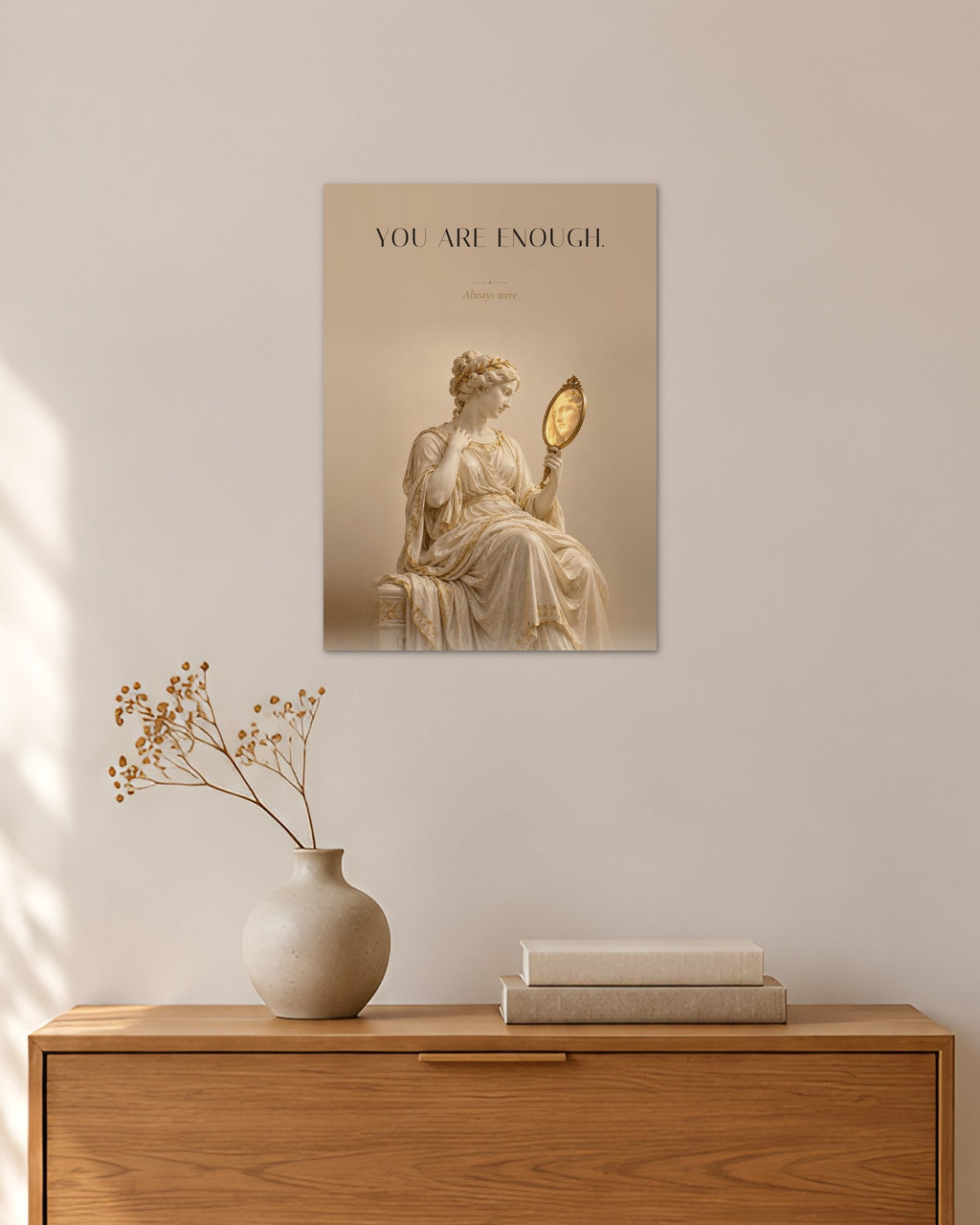 You Are Enough – Spiegel Poster – 30 × 42 cm ohne Rahmen – Raumansicht – Art Bros