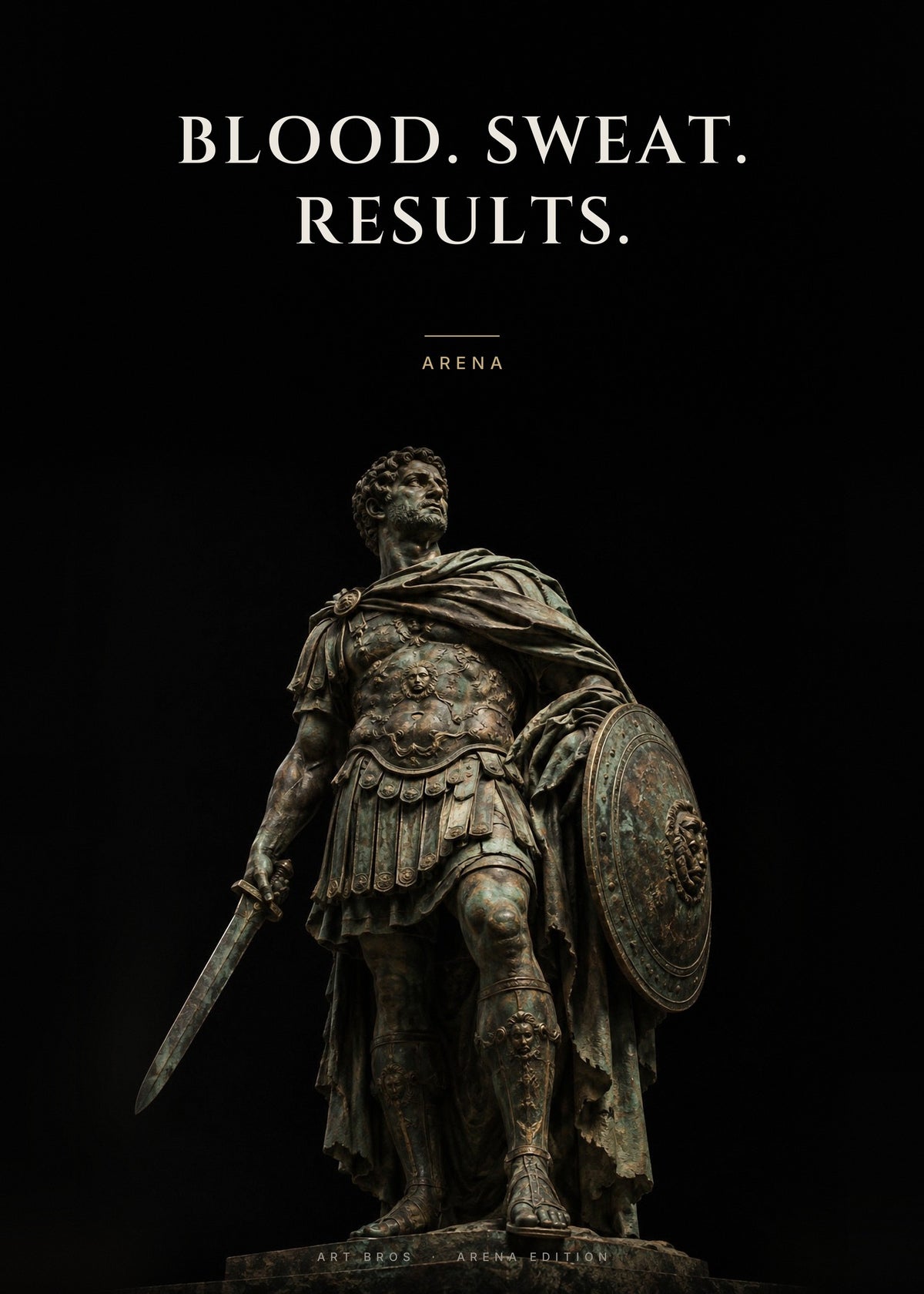 Blood. Sweat. Results – Gladiator Poster – Art Bros