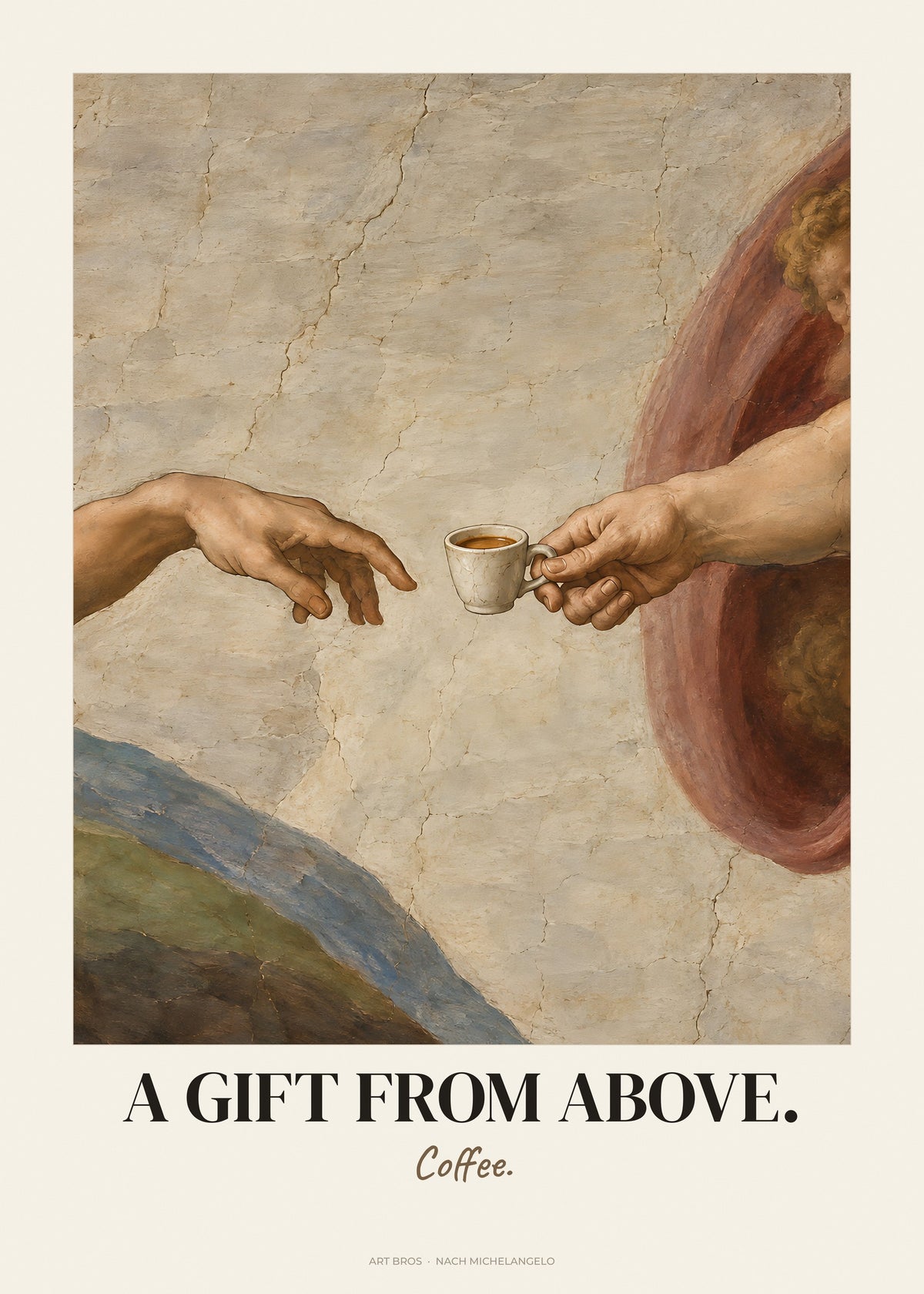 Die Erschaffung Adams neu interpretiert mit Spruch A Gift From Above – Poster – Art Bros