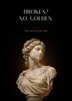 Broken? No. Golden – Kintsugi-Büste Poster – Art Bros